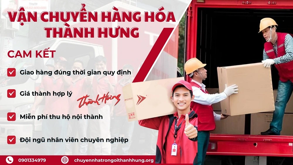 Thành Hưng xin cam kết luôn cung cấp cho Quý khách hàng dịch vụ vận chuyển an toàn, chuyên nghiệp.