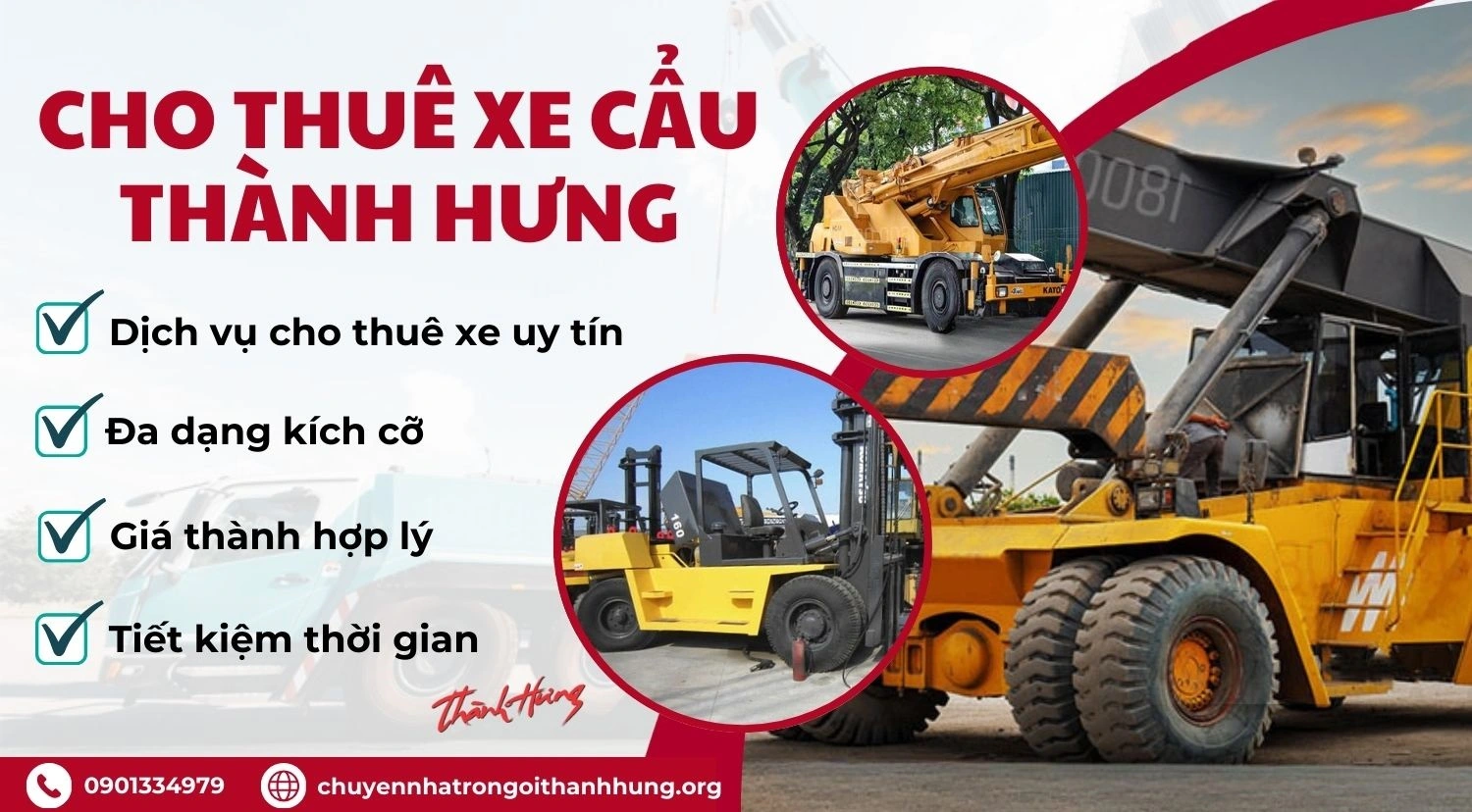 Chuyển nhà trọn gói Thành Hưng chuyên cung cấp dịch vụ cho thuê xe cẩu giá rẻ, uy tín hỗ trợ khách hàng.